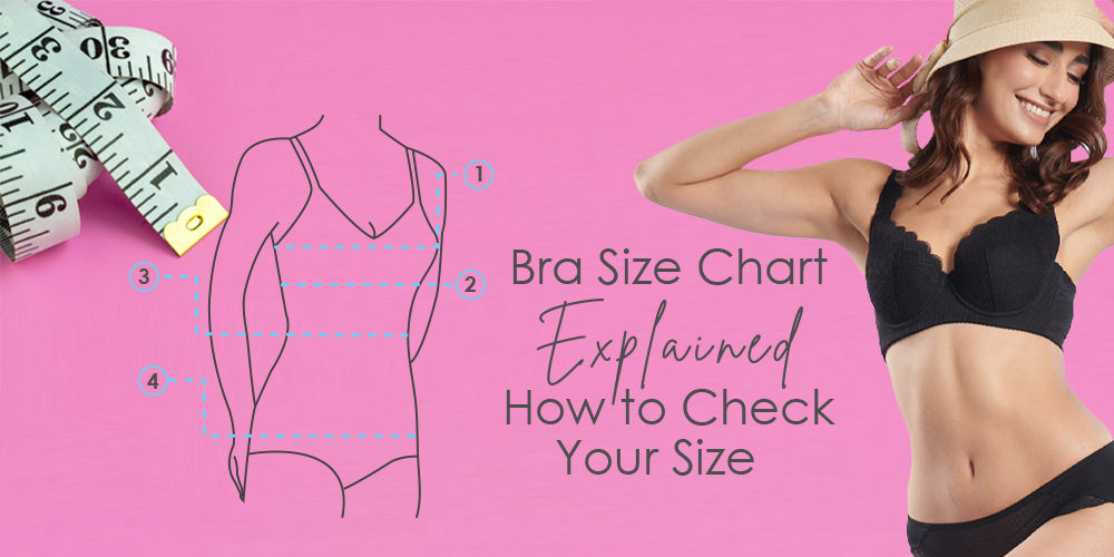 Bra Size Chart Explained: How to Check Your Size?